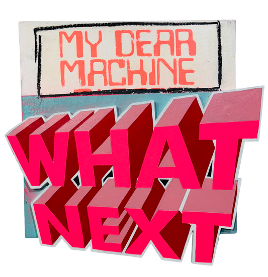 Josh Lord - My dear machine WHAT NEXT